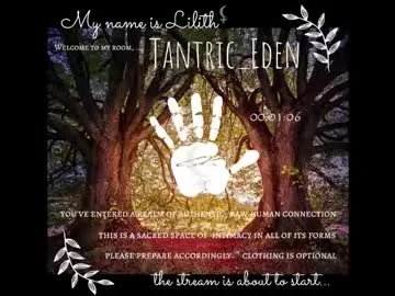 tantric_eden_ on Chaturbate 